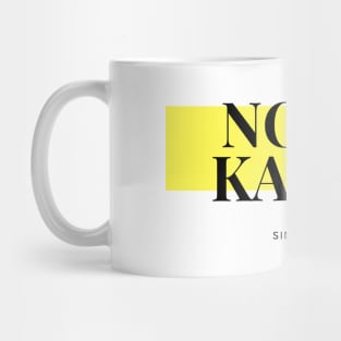 Not a Karen Mug